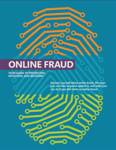 Online Fraud: Your Guide to Prevention, Detection, and Recovery